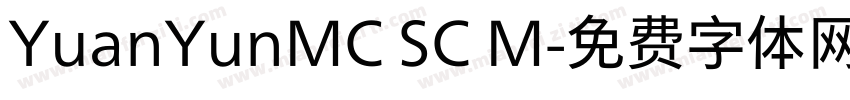 YuanYunMC SC M字体转换